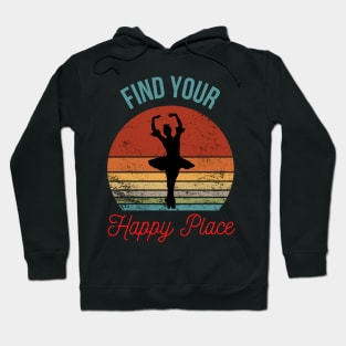 Find Your Happy Place: Retro Sunset Ballerina Silhouette Hoodie